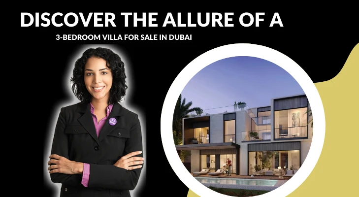 Explore a Dream 3-Bedroom Villa for Sale in Dubai