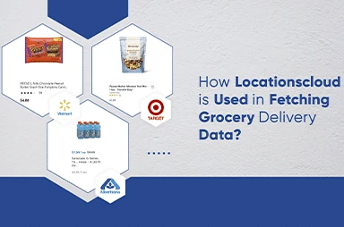 How Locationscloud Is Used In Fetching Grocery Delivery Data?