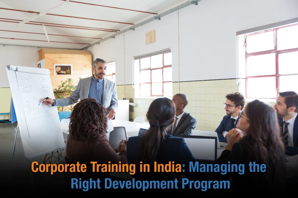 Running the Right Development Program – Corporate Training in India