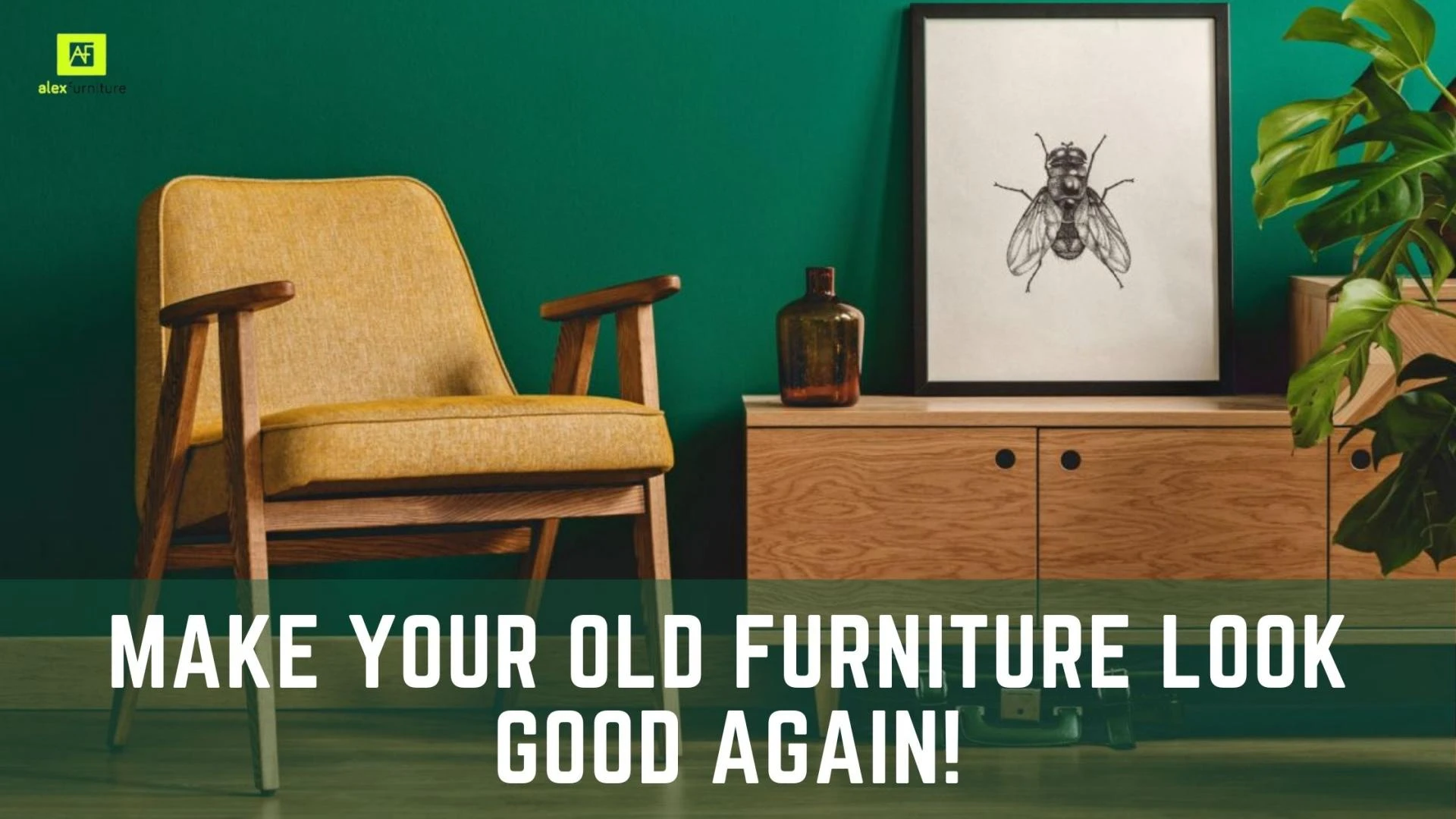 Tips to Make Your Old Furniture Look Good Again!