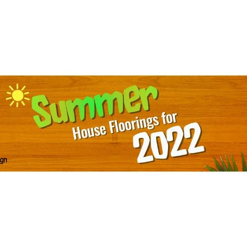 Summer House Flooring for 2022