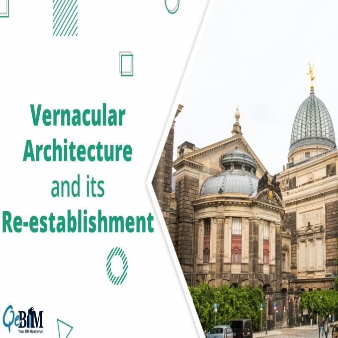 Vernacular Architecture and its Re-establishment
