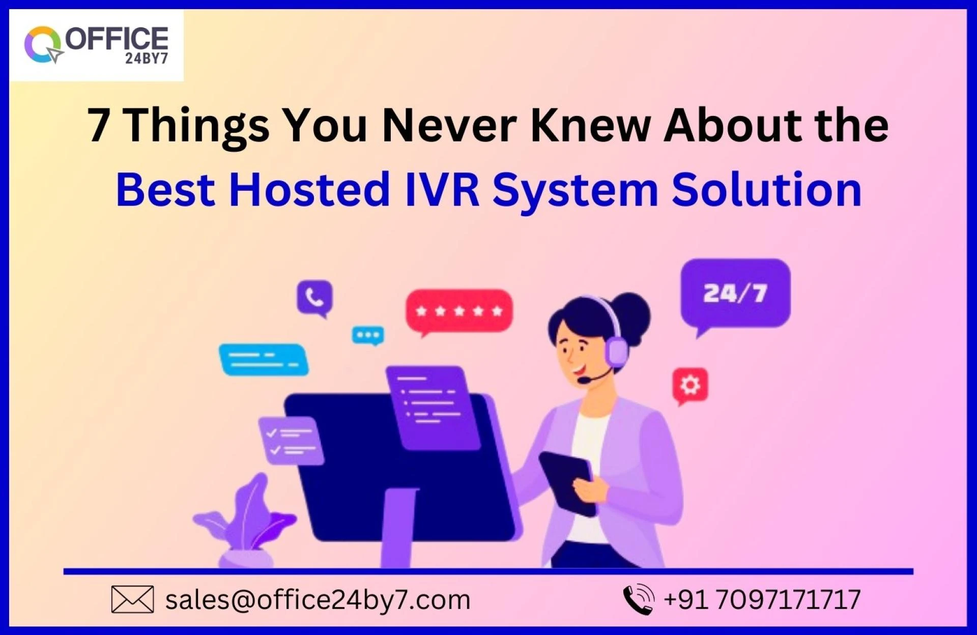 7 Things You Never Knew About the Best Hosted IVR System Solution