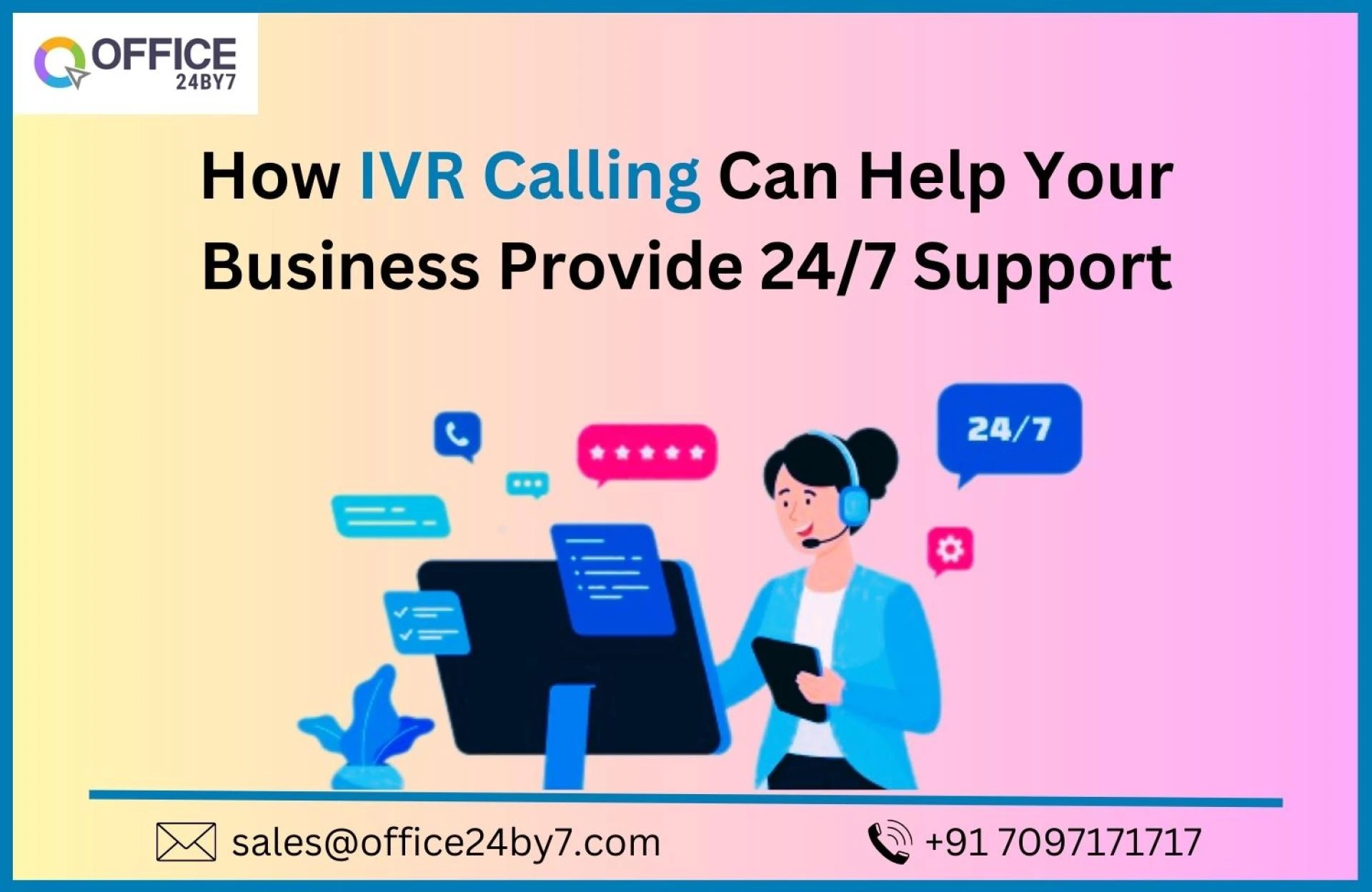 How IVR Calling Can Help Your Business Provide 24/7 Support