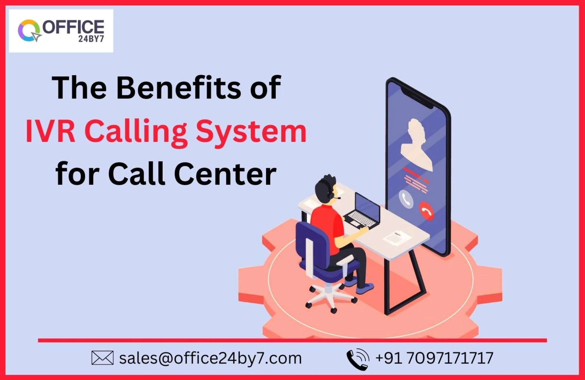 The Benefits of IVR Calling System for Call Center