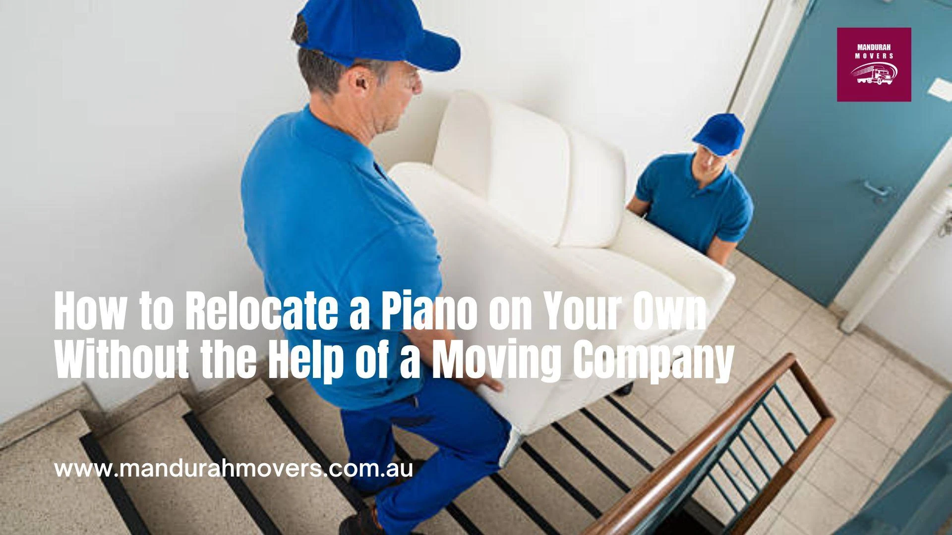 How to Relocate a Piano on Your Own Without the Help of a Moving Company