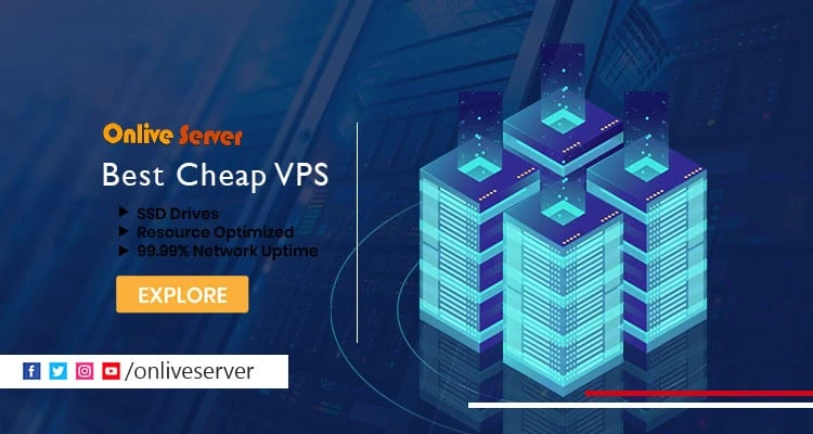 Best Cheap VPS with Amazing Performance and Advantages