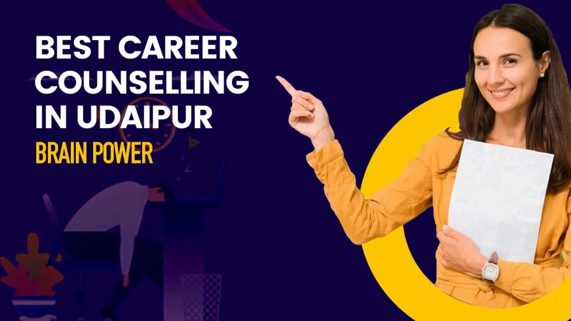 Tips for Maximizing the Benefits of Career Counselling in Udaipur