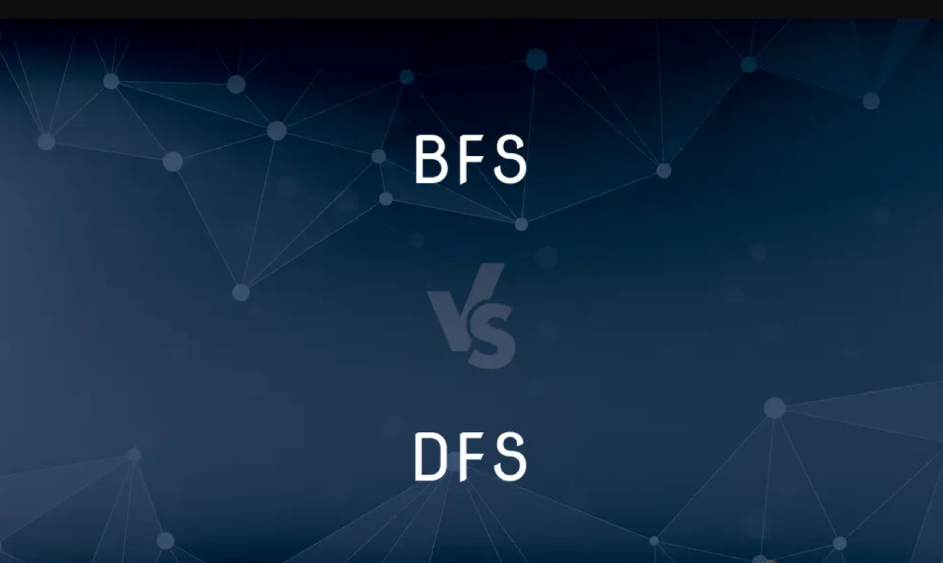 Mastering Search Algorithms: Unveiling the Depths of BFS and DFS