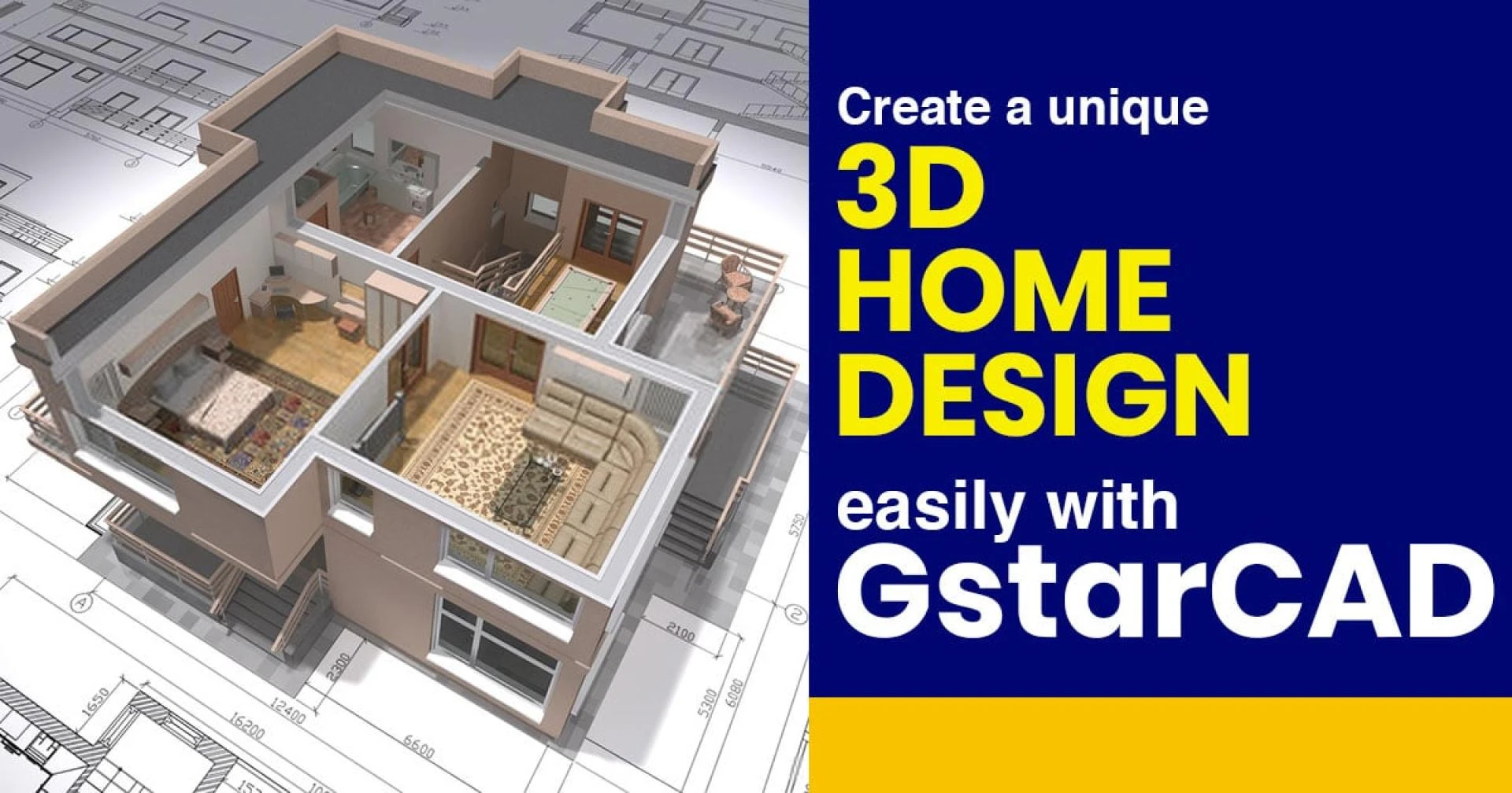 Create a unique 3D Home design easily with GstarCAD Architecture