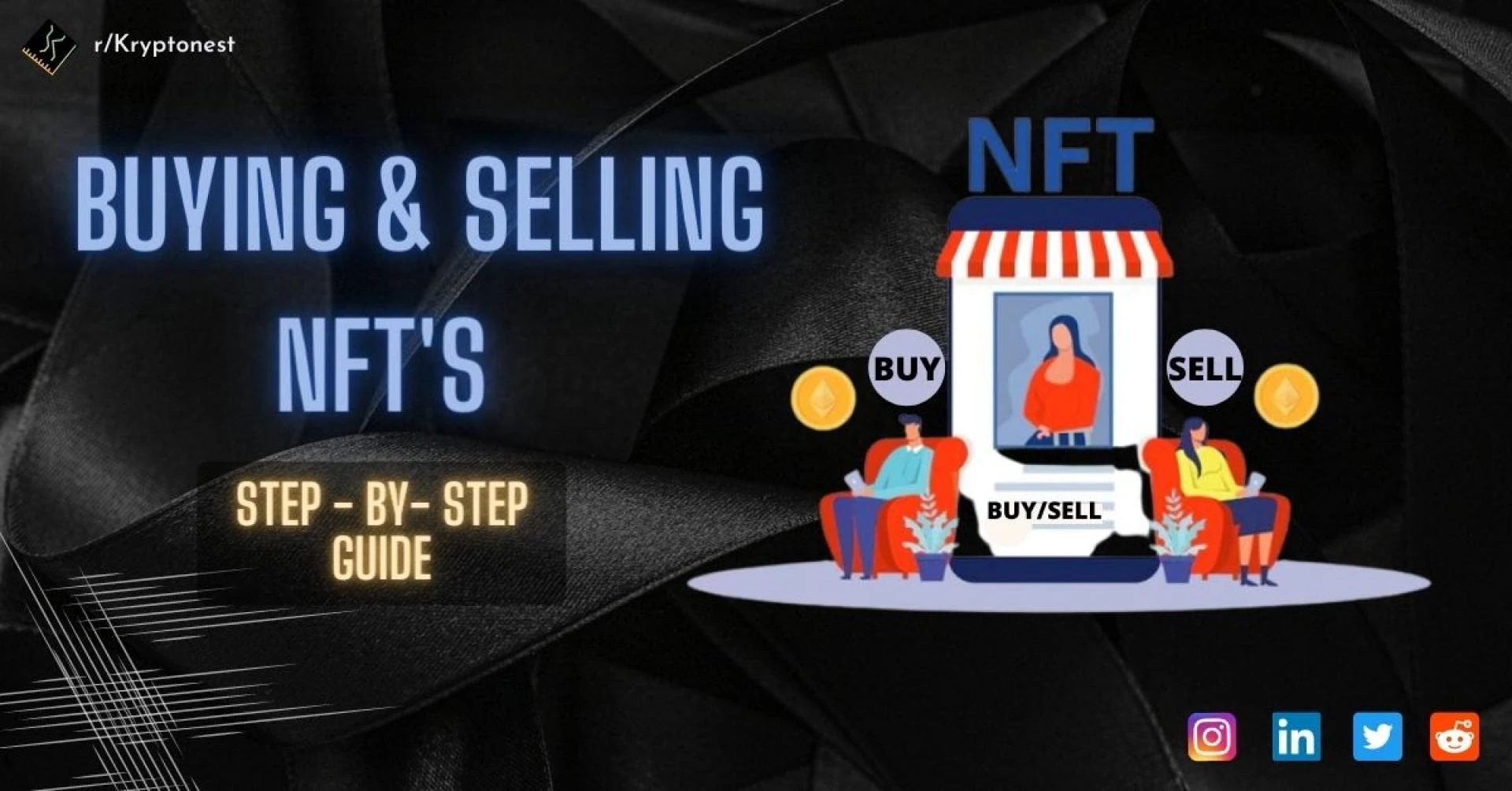 Quick Guide About Buying and Selling Non-Fungible Tokens 