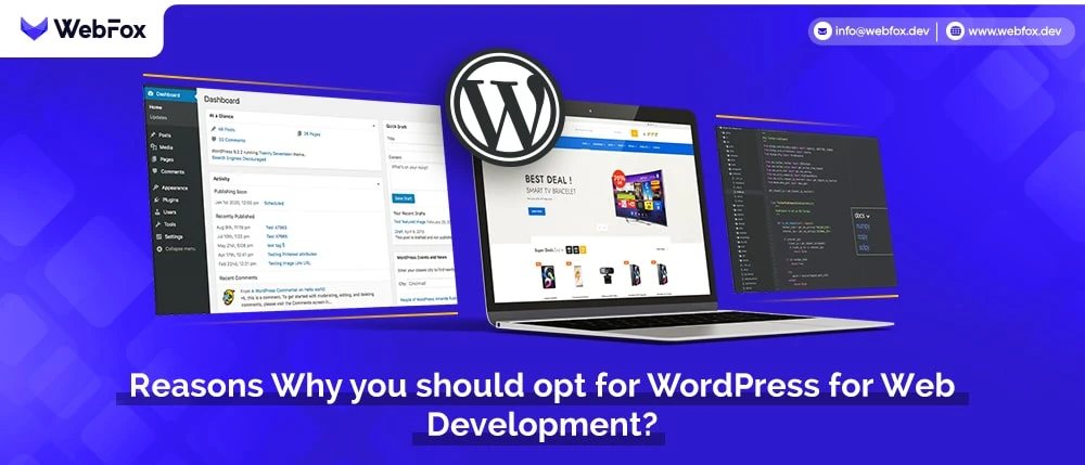 Reasons Why You Should Opt For WordPress For Web Development?