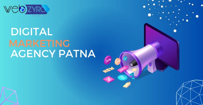 Elevate Your Brand with WebZyro SEO Agency in Patna
