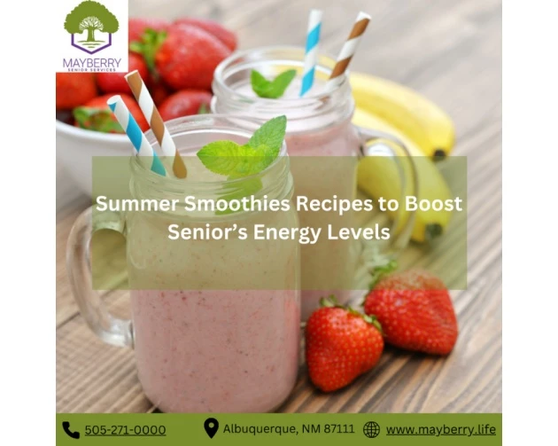 Summer Smoothies Recipes for Seniors