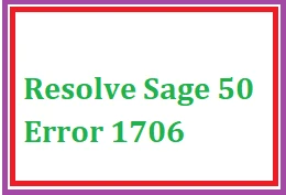 Resolve Sage 50 Error 1706