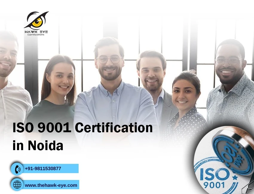 ISO 9001 Certification in Noida : TheHawk Eye