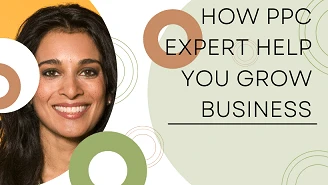 HOW A PPC PROFESSIONAL can help in business growth