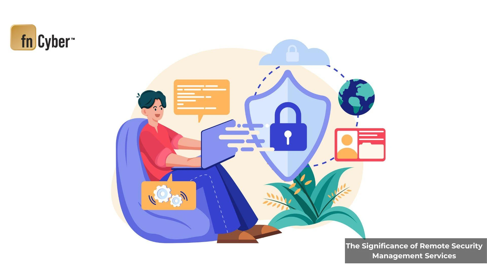 The Significance of Remote Security Management Services