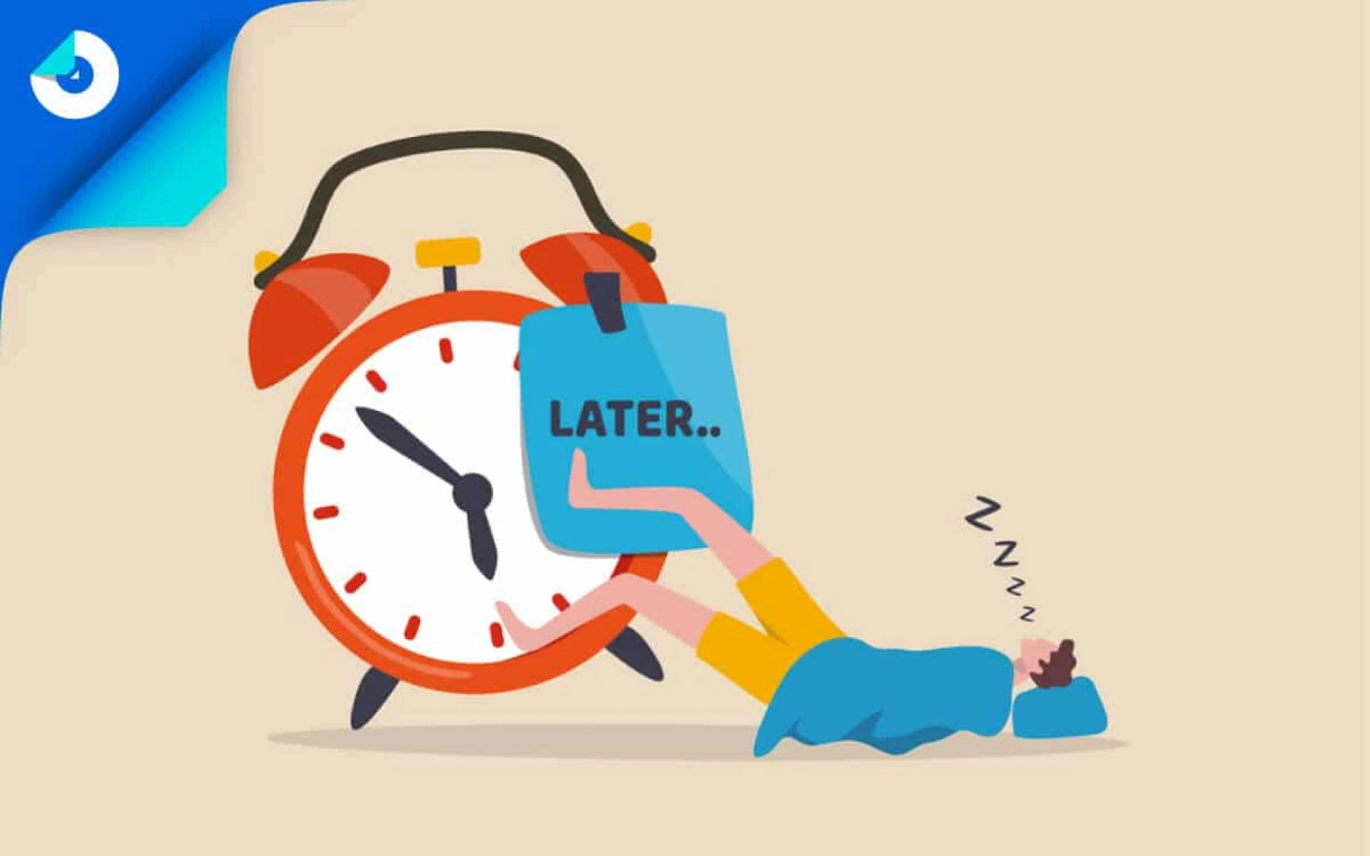 I’ll do it later – A Tale of Procrastination