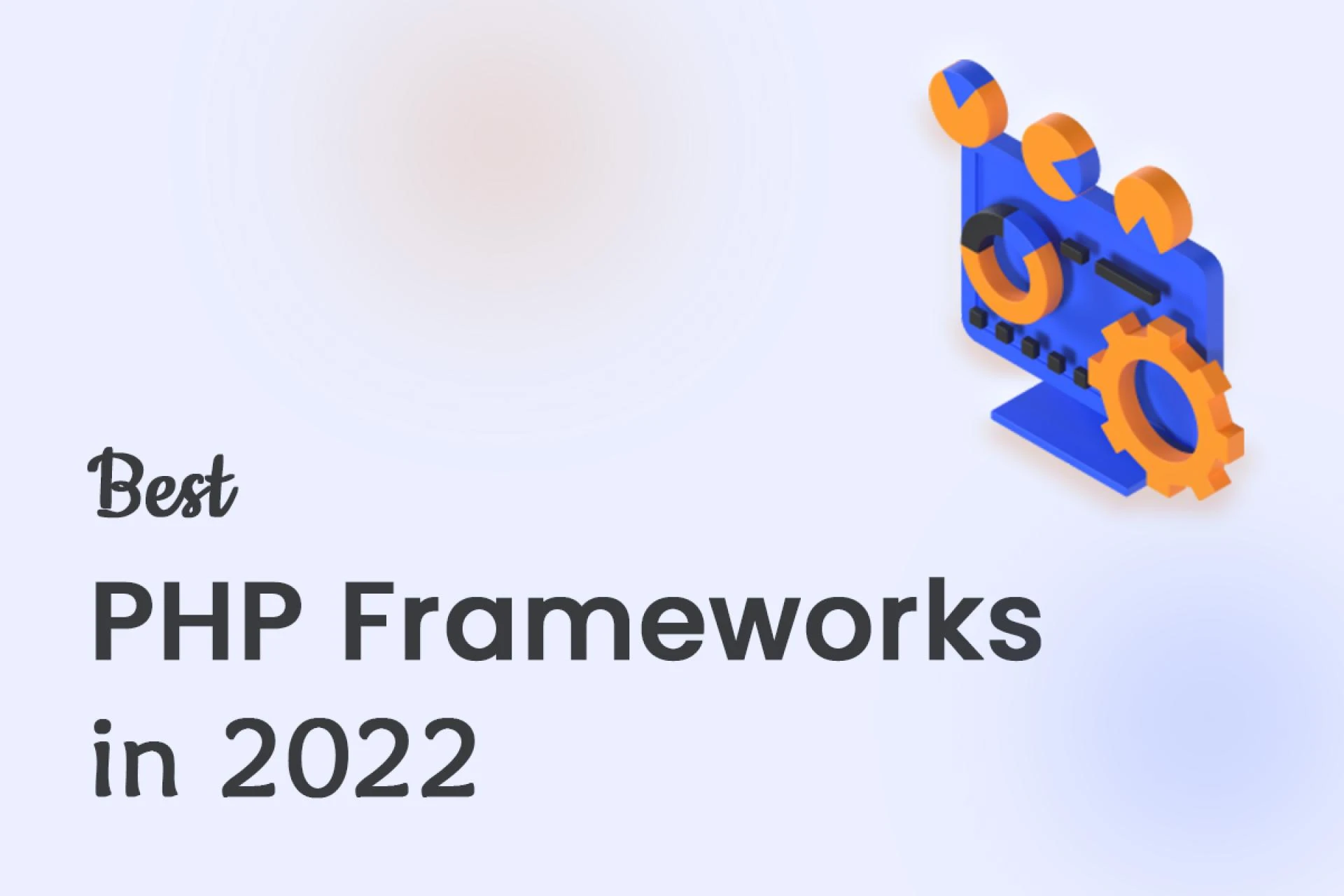 Best PHP Frameworks in 2022