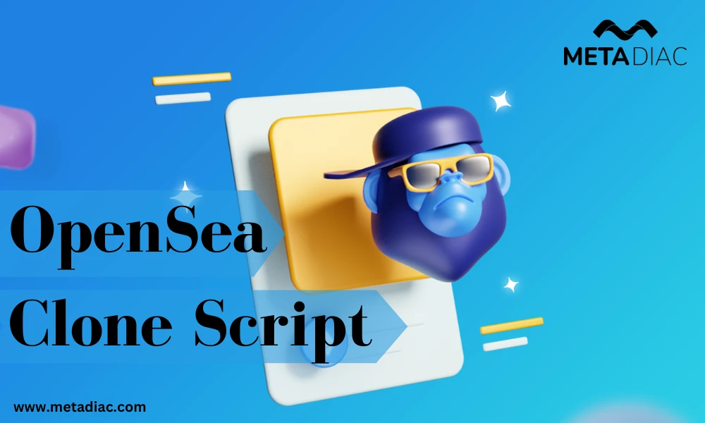 The Amazing Features Of OpenSea Clone Script For Your Business In 2024