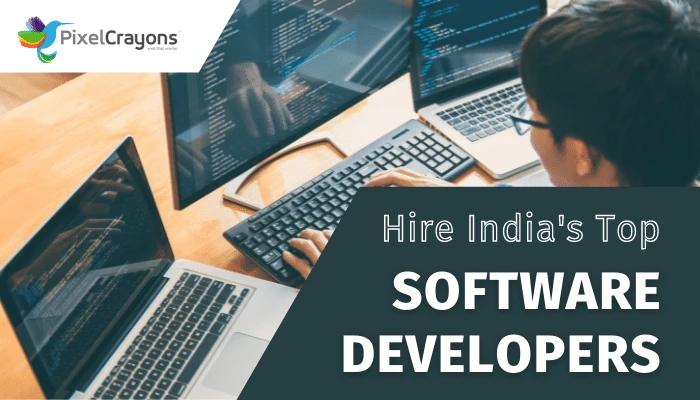 Hire India's Top Software Developer For Your Upcoming Project!
