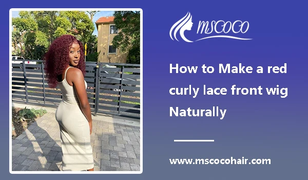 How to Make a red curly lace front wig Naturally