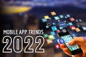Mobile App Development Trends In 2022