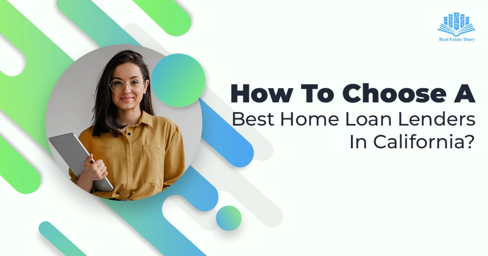The Best Home Loan lenders in California