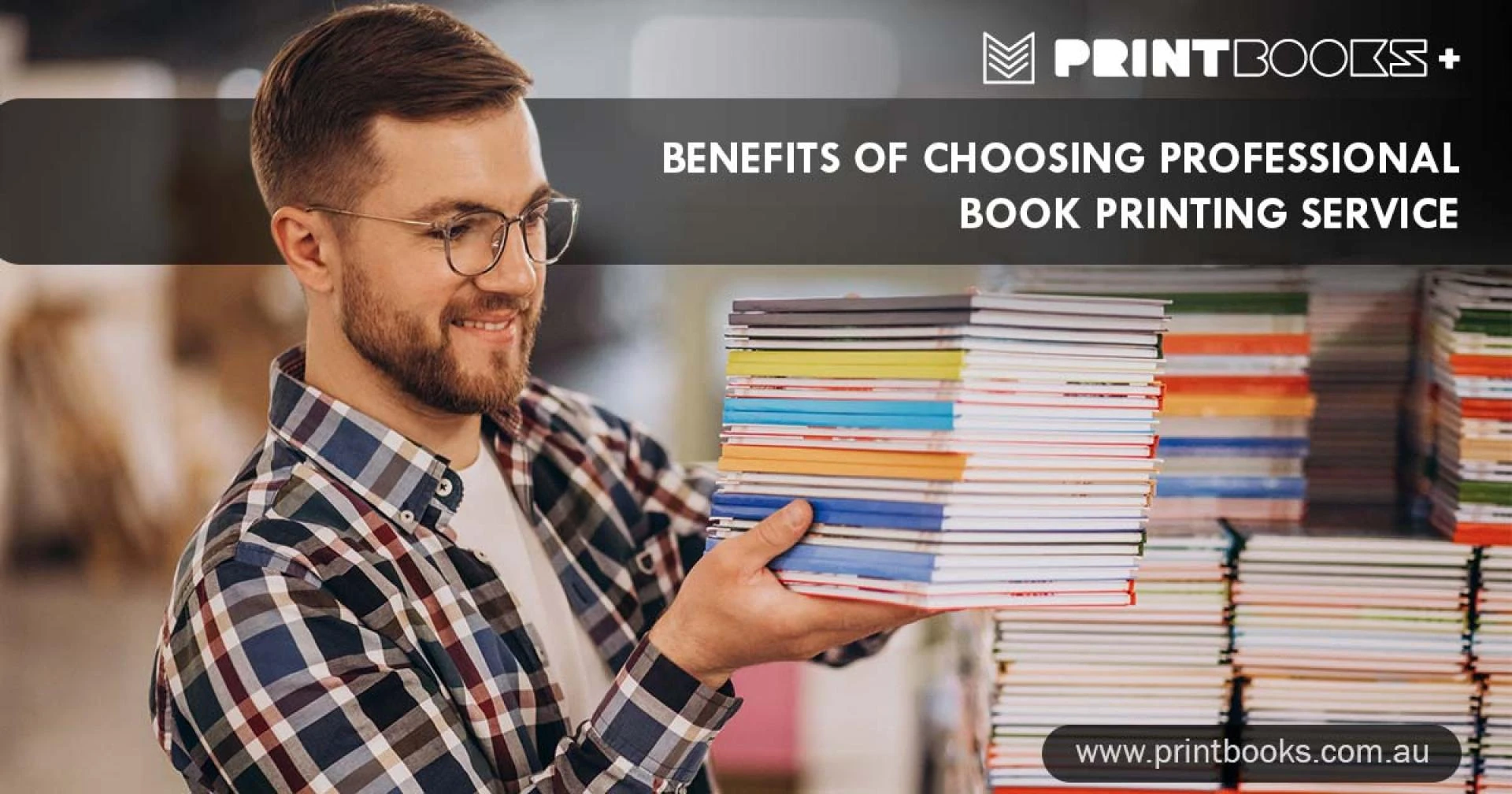 Advantages of Opting for a Professional Book Printing Service