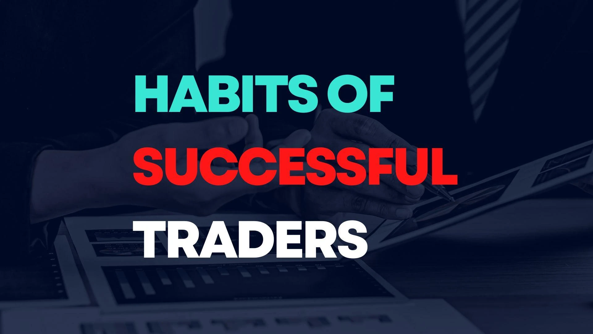Habits of successful traders