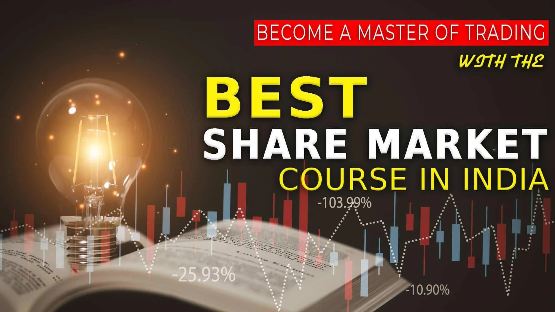 Become a master of trading with the best share market course in India