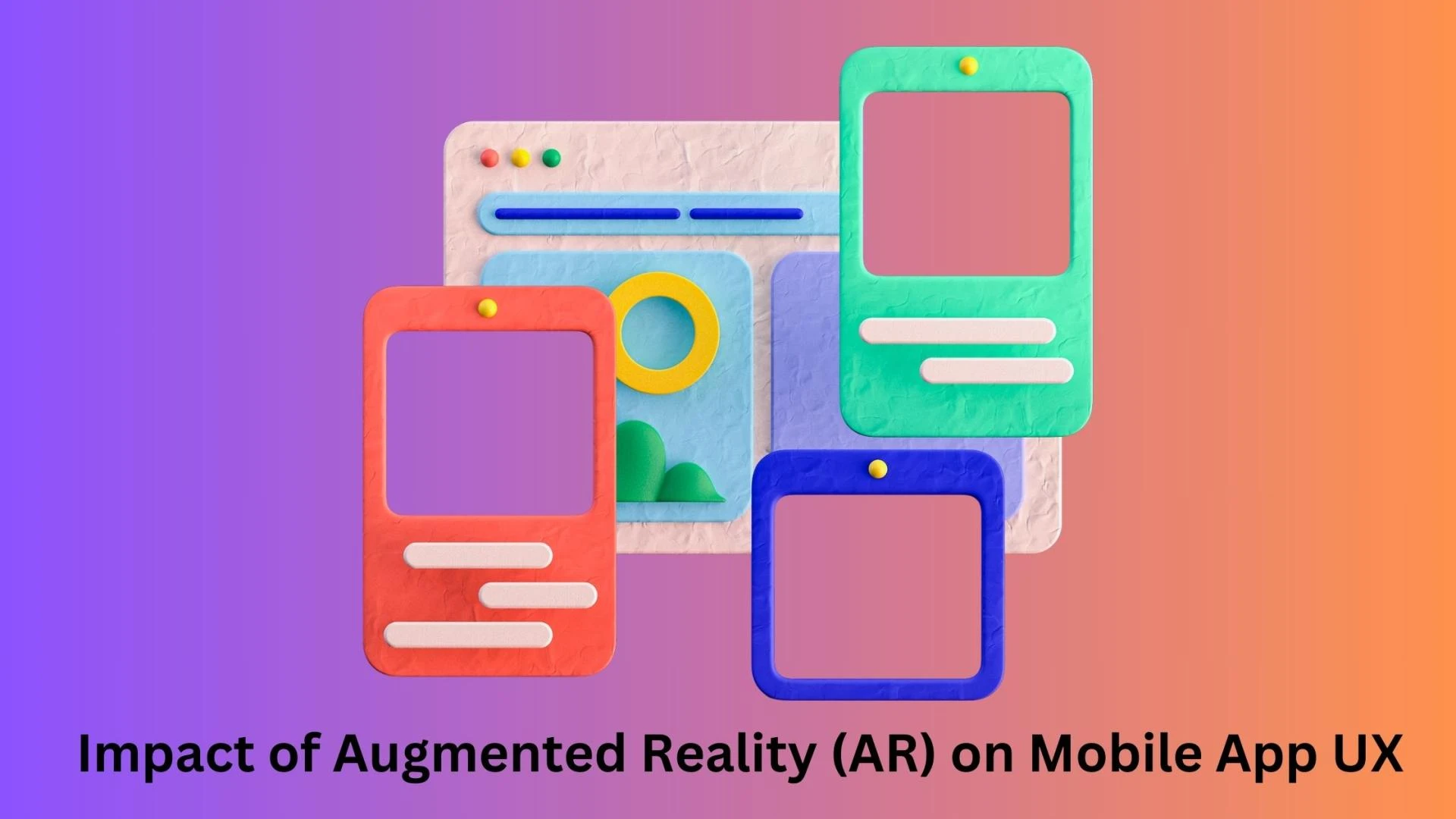 The Impact of Augmented Reality (AR) on Mobile App UX