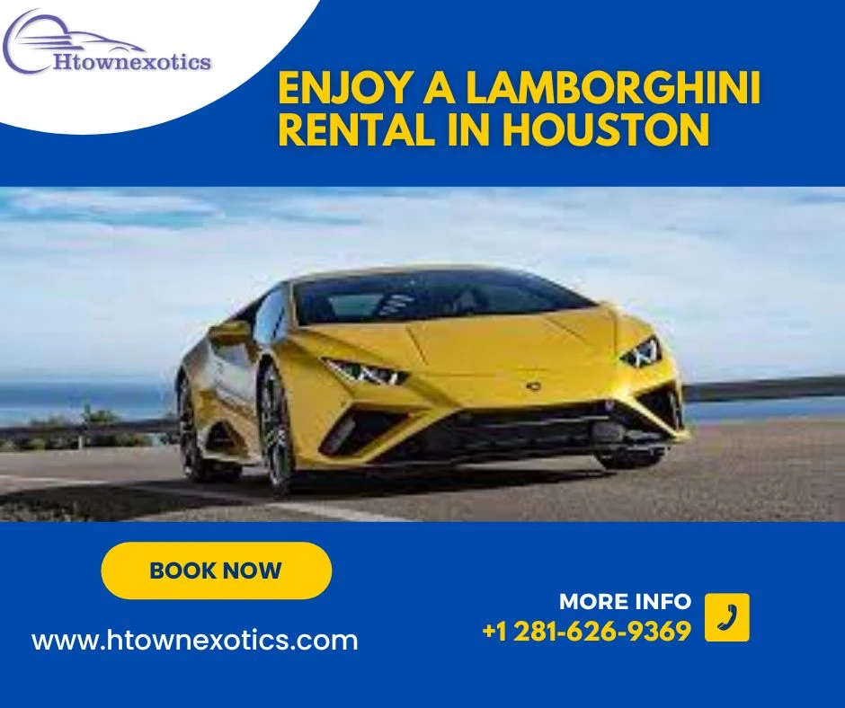 “Houston’s Luxury Range Rover and Lamborghini Cars Now You Can Avail in Rental”