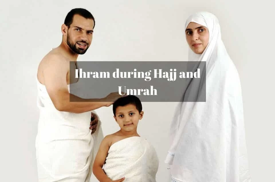 Factors about Ihram for Hajj and Umrah