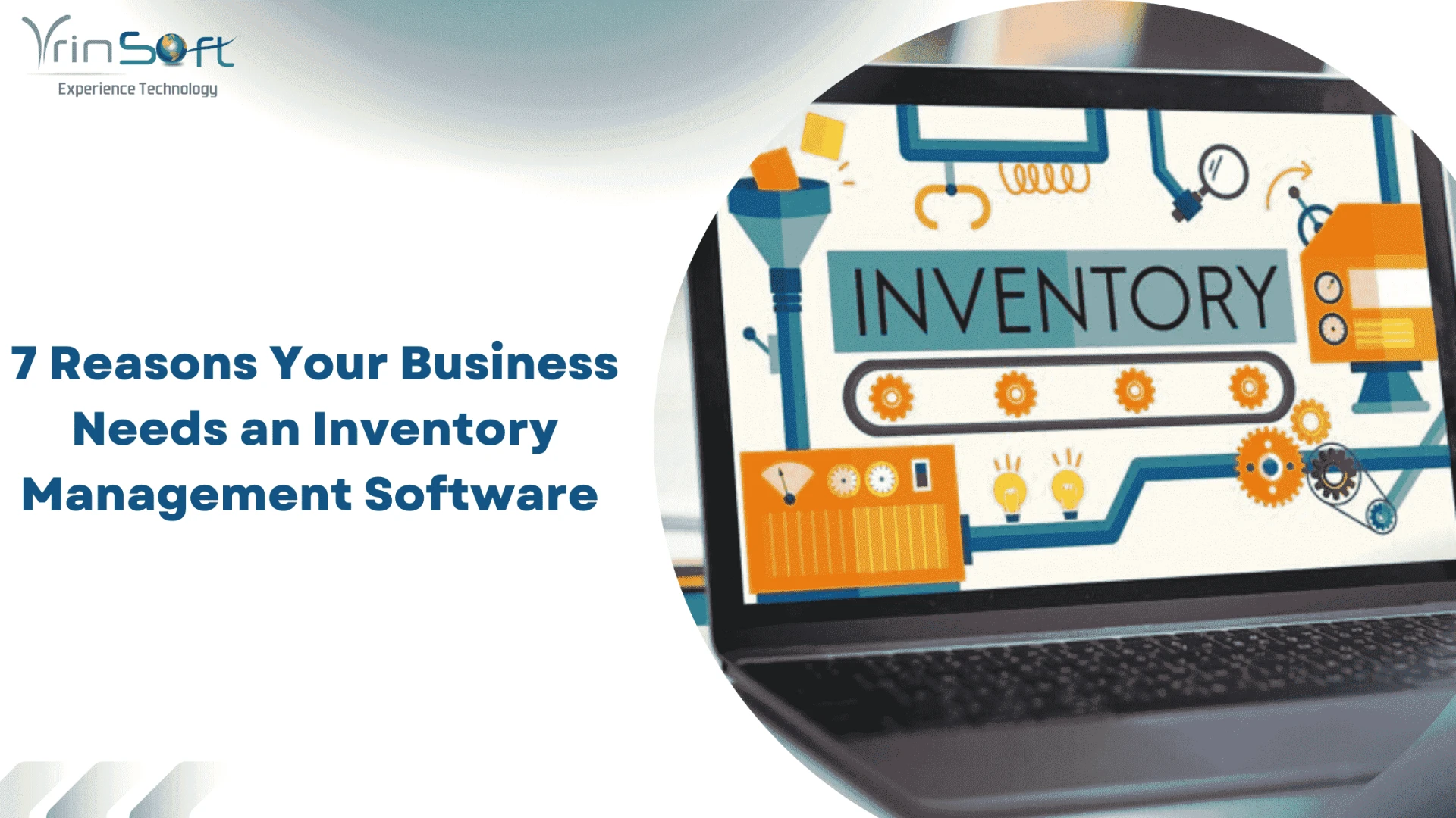 7 Reasons Your Business Needs an Inventory Management Software
