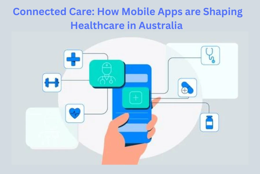 How Mobile Apps Are Transforming the Healthcare Industry