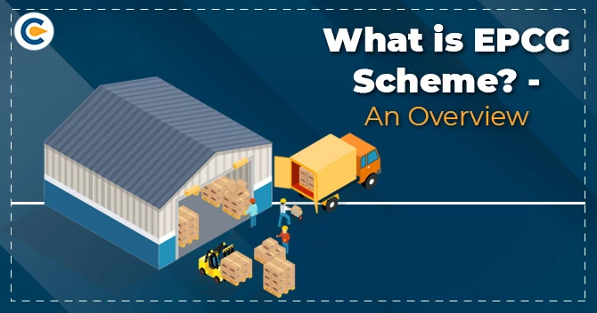 How does EPCG Scheme work for the Import of Capital Goods, and what are its benefits?