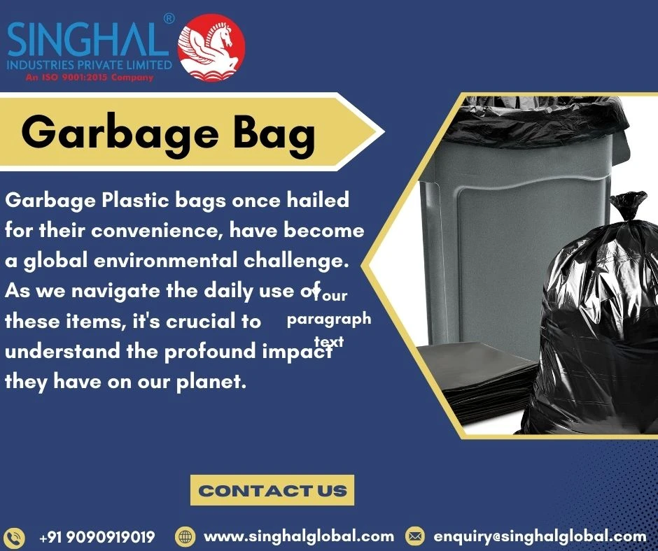 Choosing the Right Garbage Bag: Tips for Waste Management and Hygiene