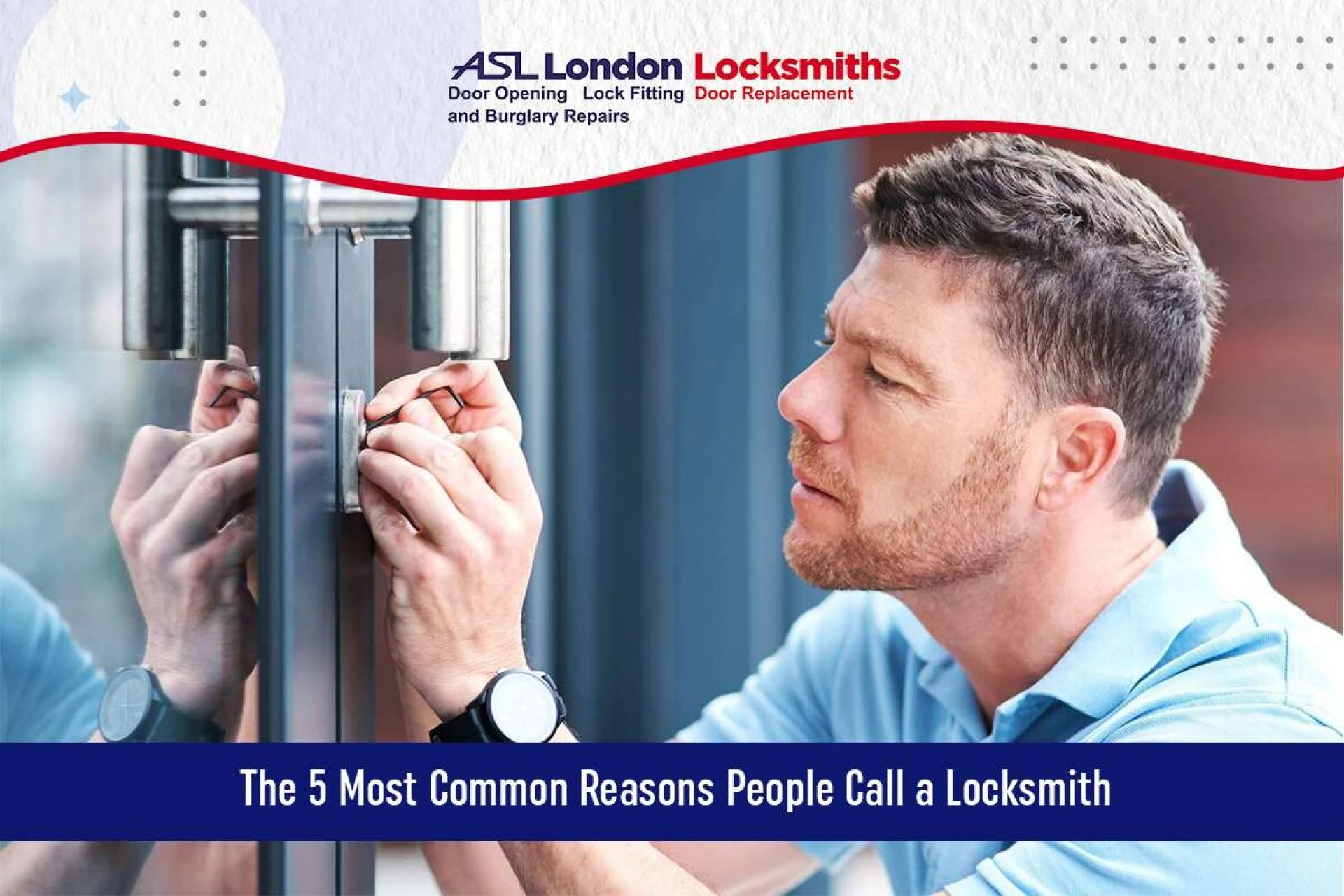5 Common Situations that Require the Services of a Locksmith