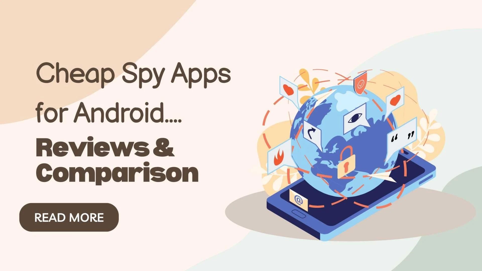 Cheap Spy Apps for Android : Reviews &amp; Comparison