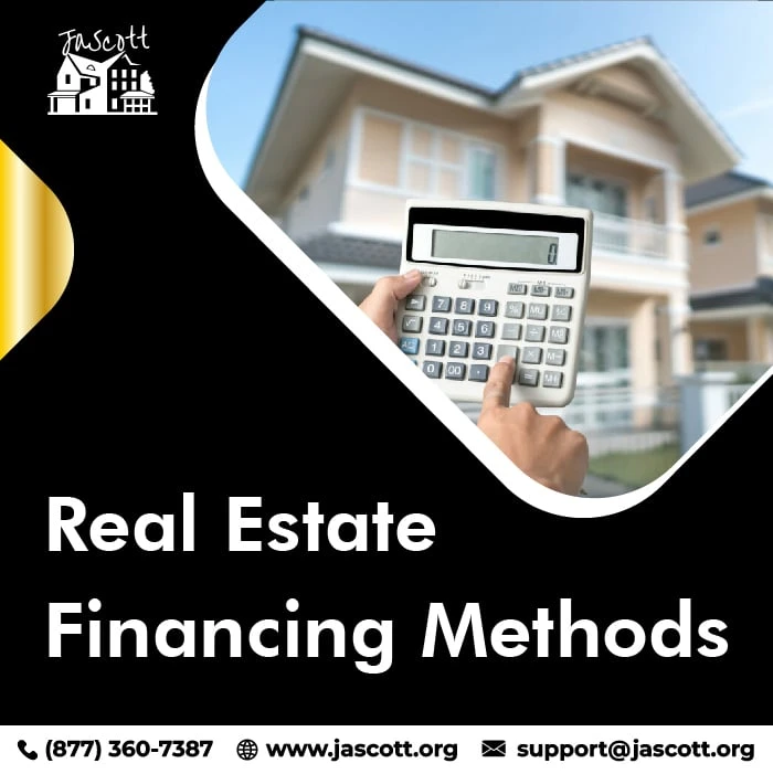 How real estate financing methods can change your life