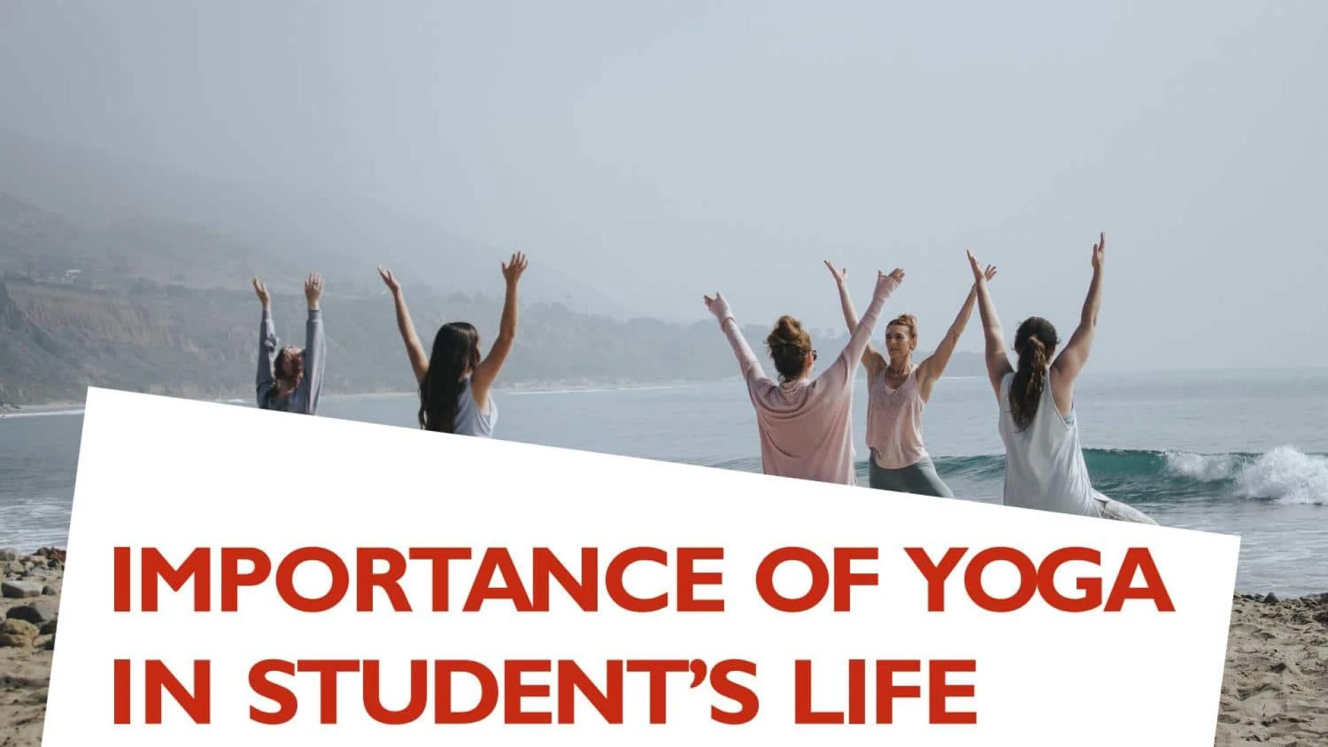 Importance of Yoga in a Student Life