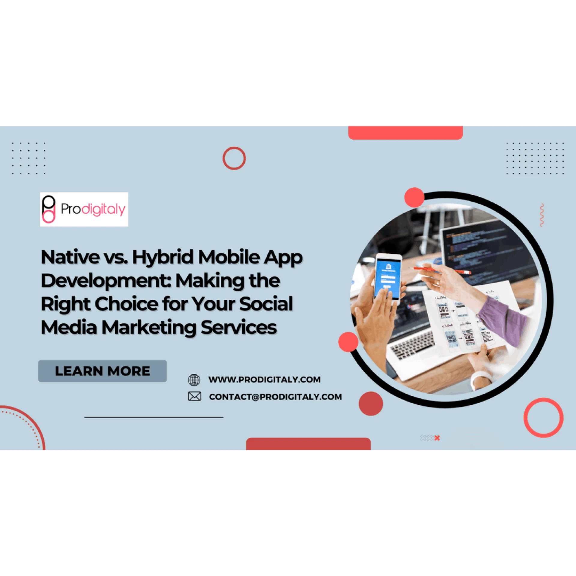 Native vs. Hybrid Mobile App Development: Making the Right Choice for Your Social Media Marketing Services