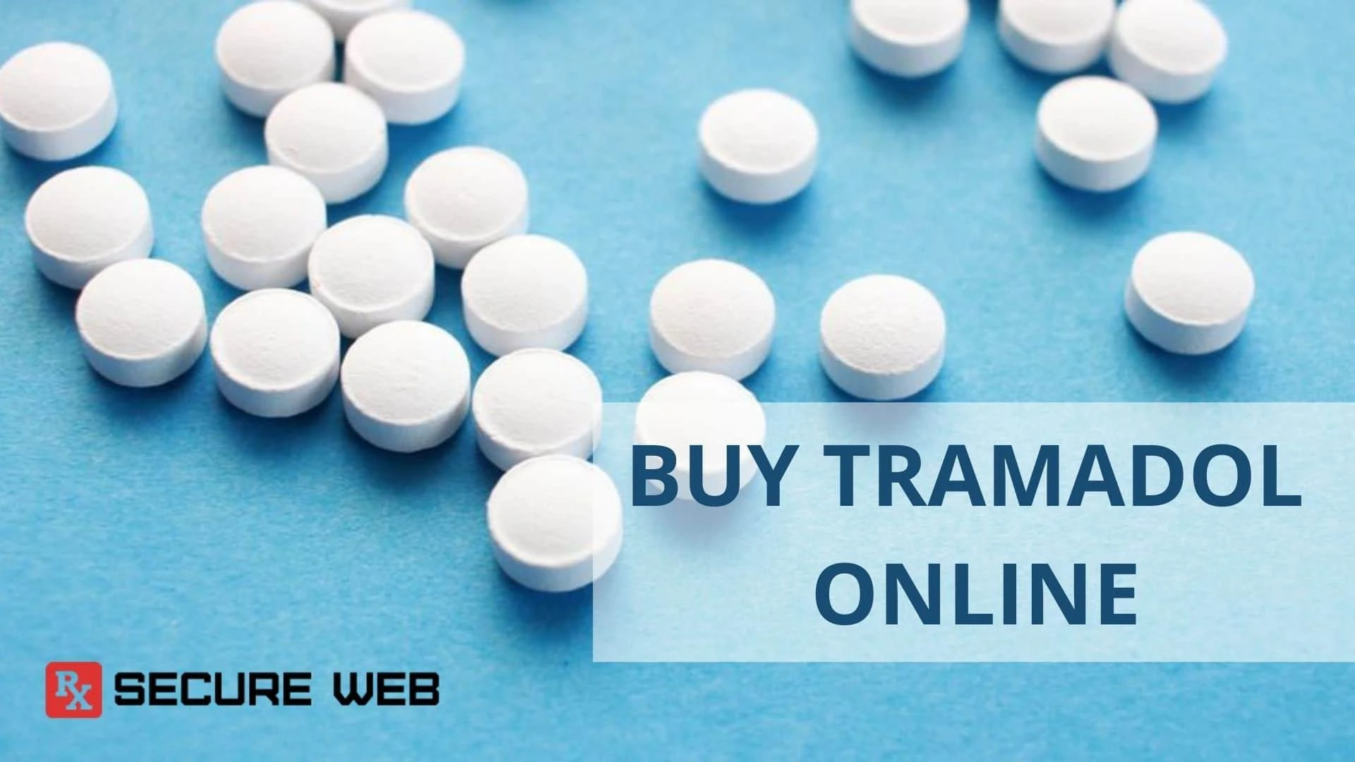 How to Buy Tramadol Online Without Prescription