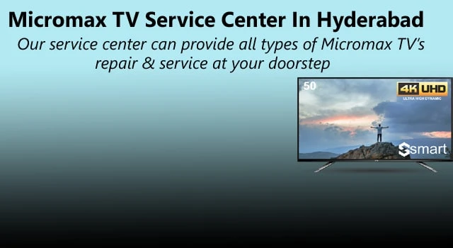 Micromax TV Service Center in Hyderabad