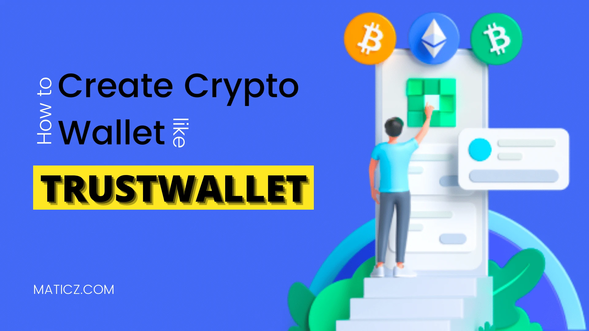 How to Create Cryptocurrency Wallet App like Trust Wallet