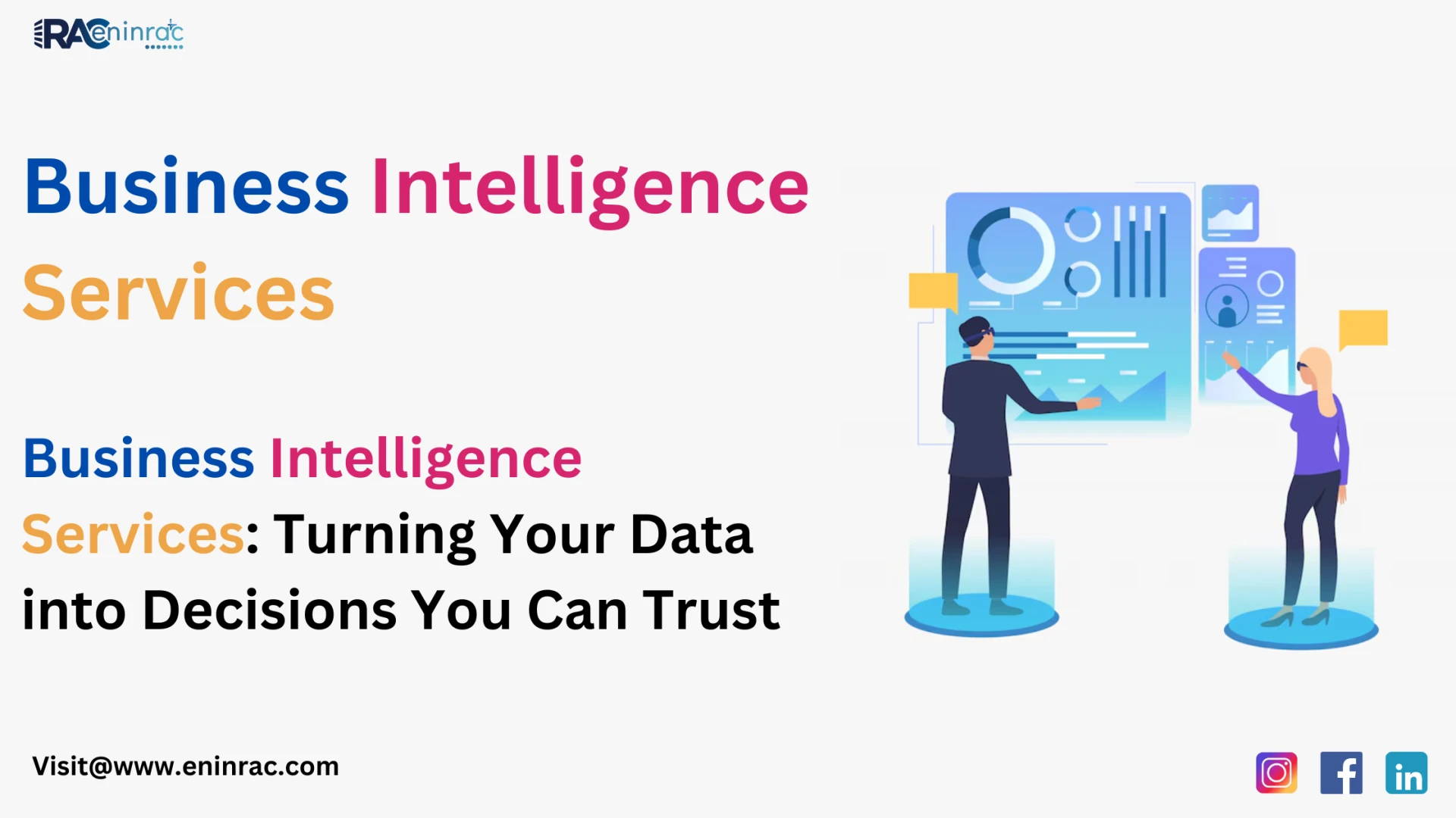 Business Intelligence Services: Turning Your Data into Decisions You Can Trust