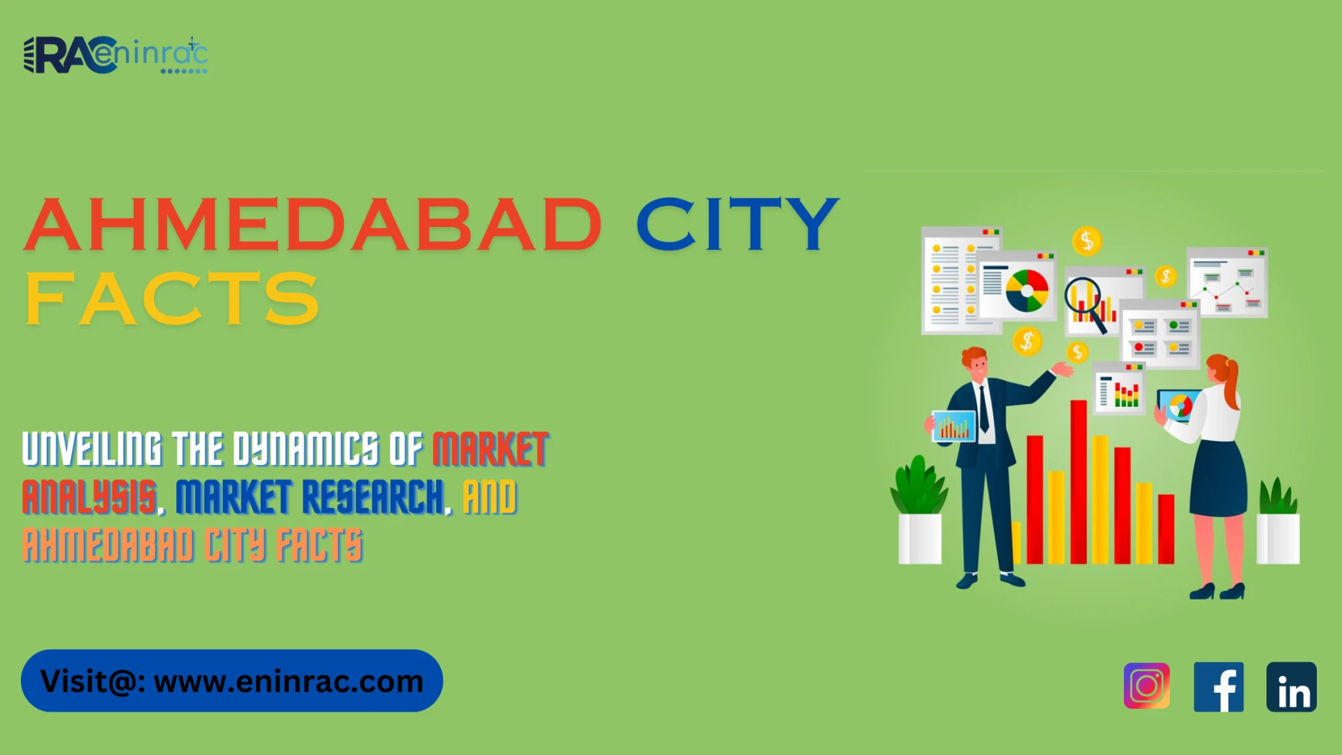 Unveiling the Dynamics of Market Analysis, Market Research, and Ahmedabad City Facts
