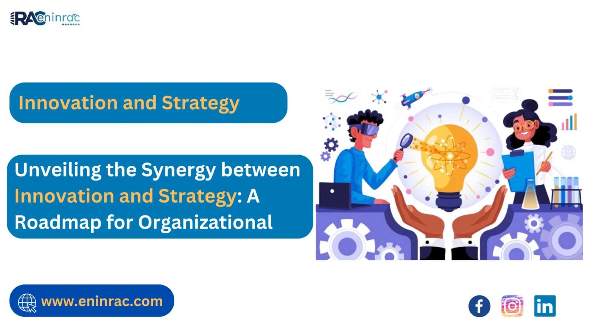 Unveiling The Synergy Between Innovation And Strategy: A Roadmap For Organizational Success